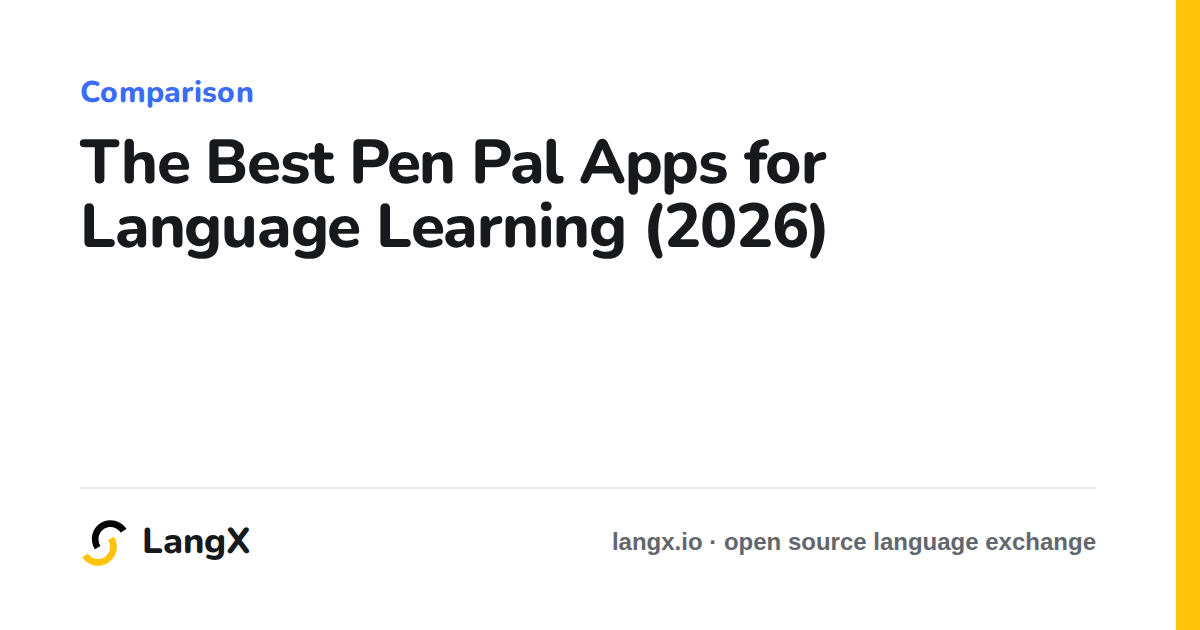 The Best Pen Pal Apps for Language Learning (2026)