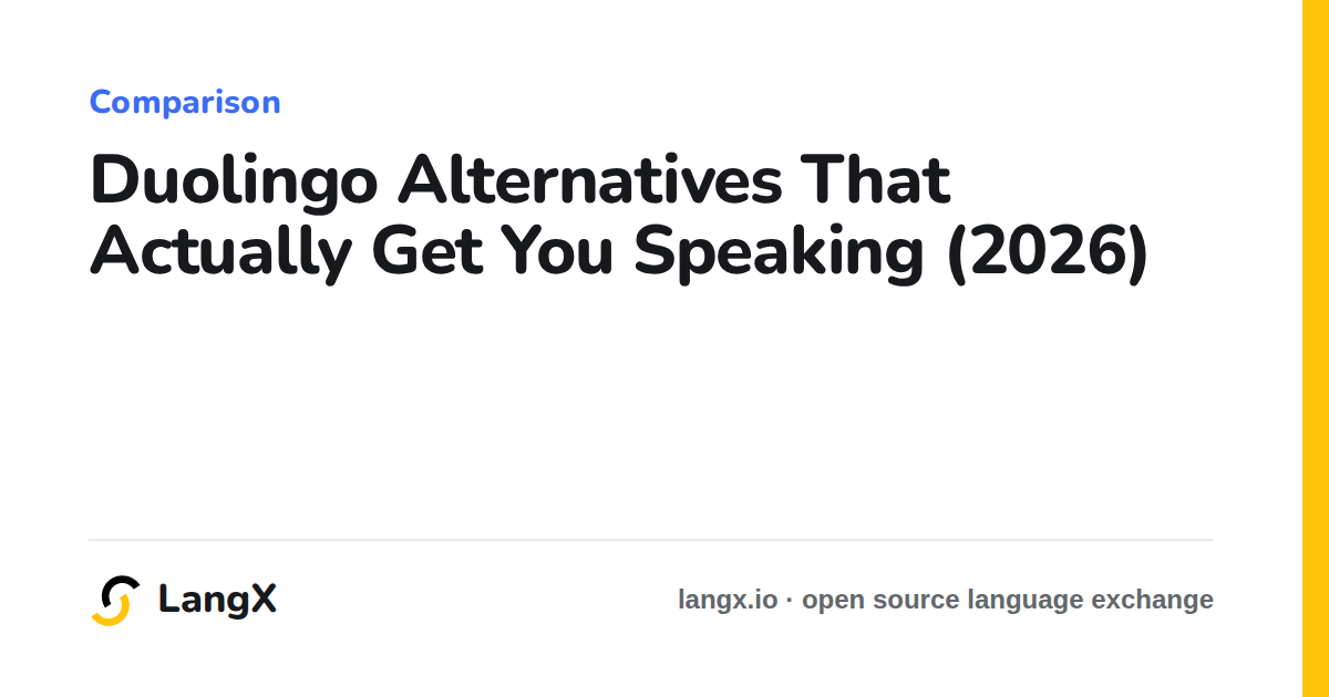 Duolingo Alternatives That Actually Get You Speaking (2026)