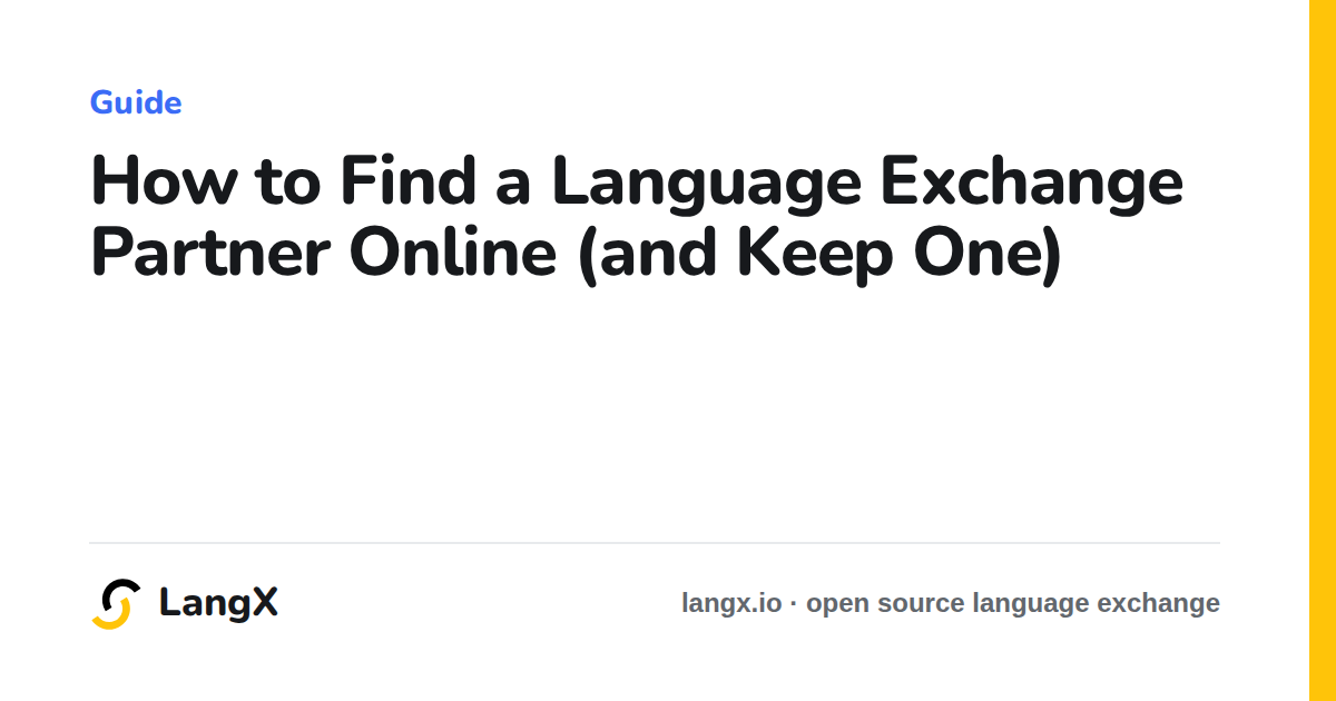 How to Find a Language Exchange Partner Online (and Keep One)