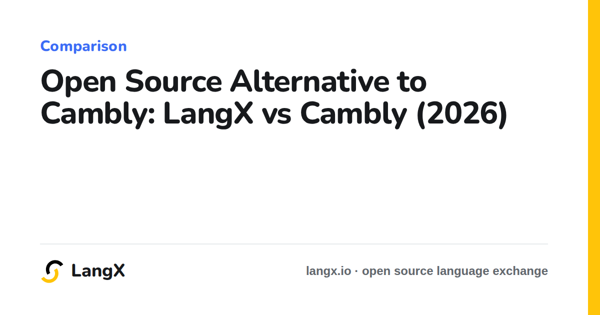 Open Source Alternative to Cambly: LangX vs Cambly (2026)