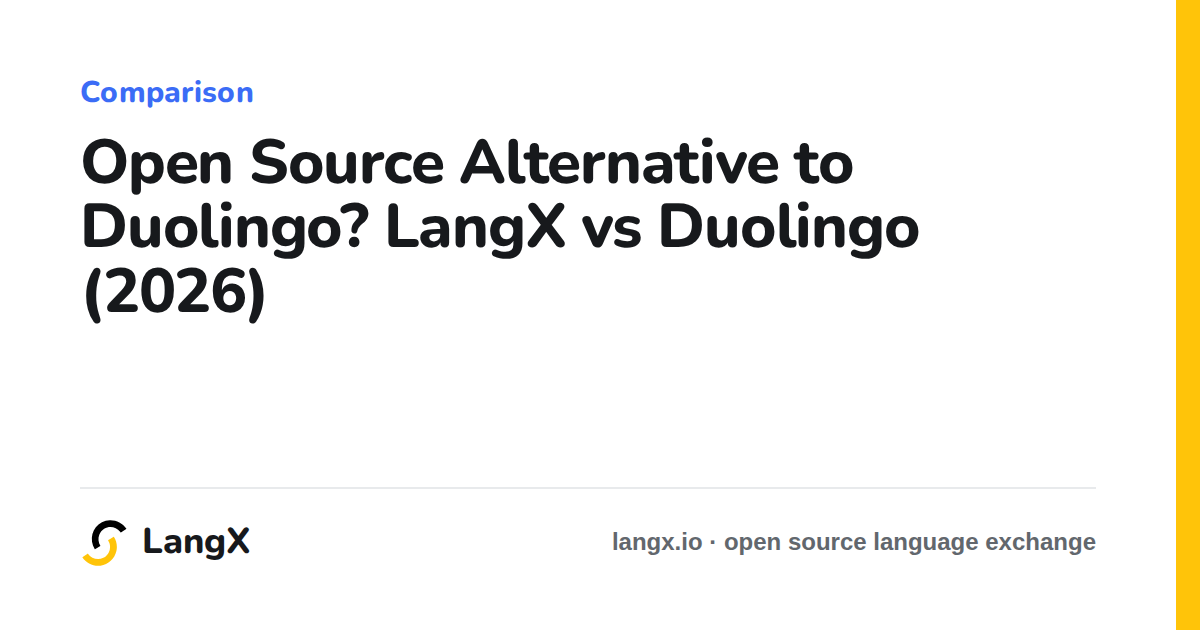 Open Source Alternative to Duolingo? LangX vs Duolingo (2026)