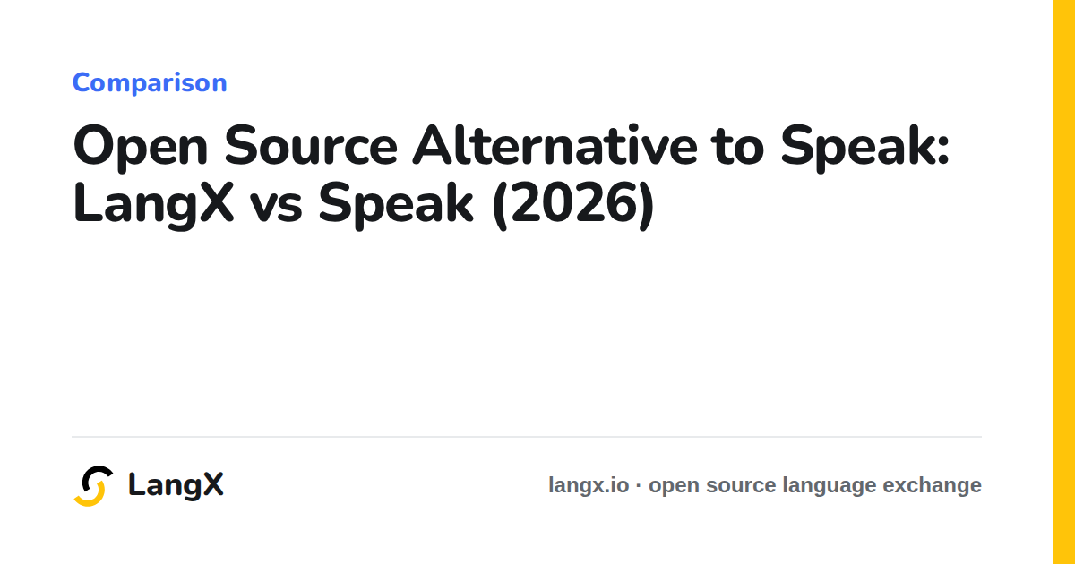 Open Source Alternative to Speak: LangX vs Speak (2026)