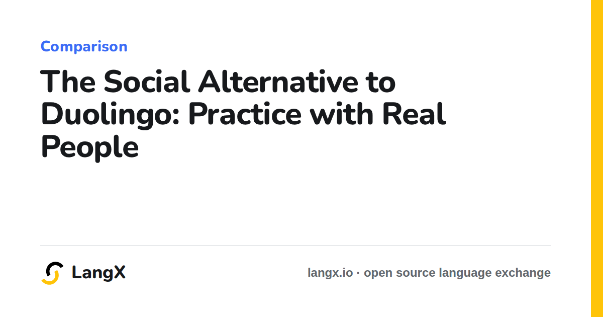 The Social Alternative to Duolingo: Practice with Real People
